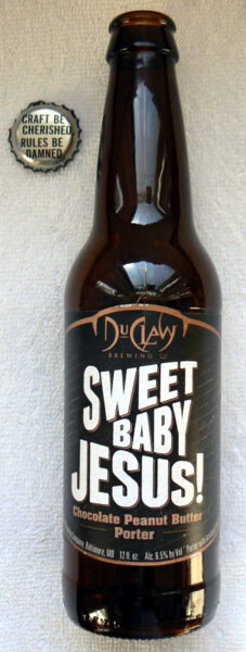  DuClaw Sweet Baby Jesus! 